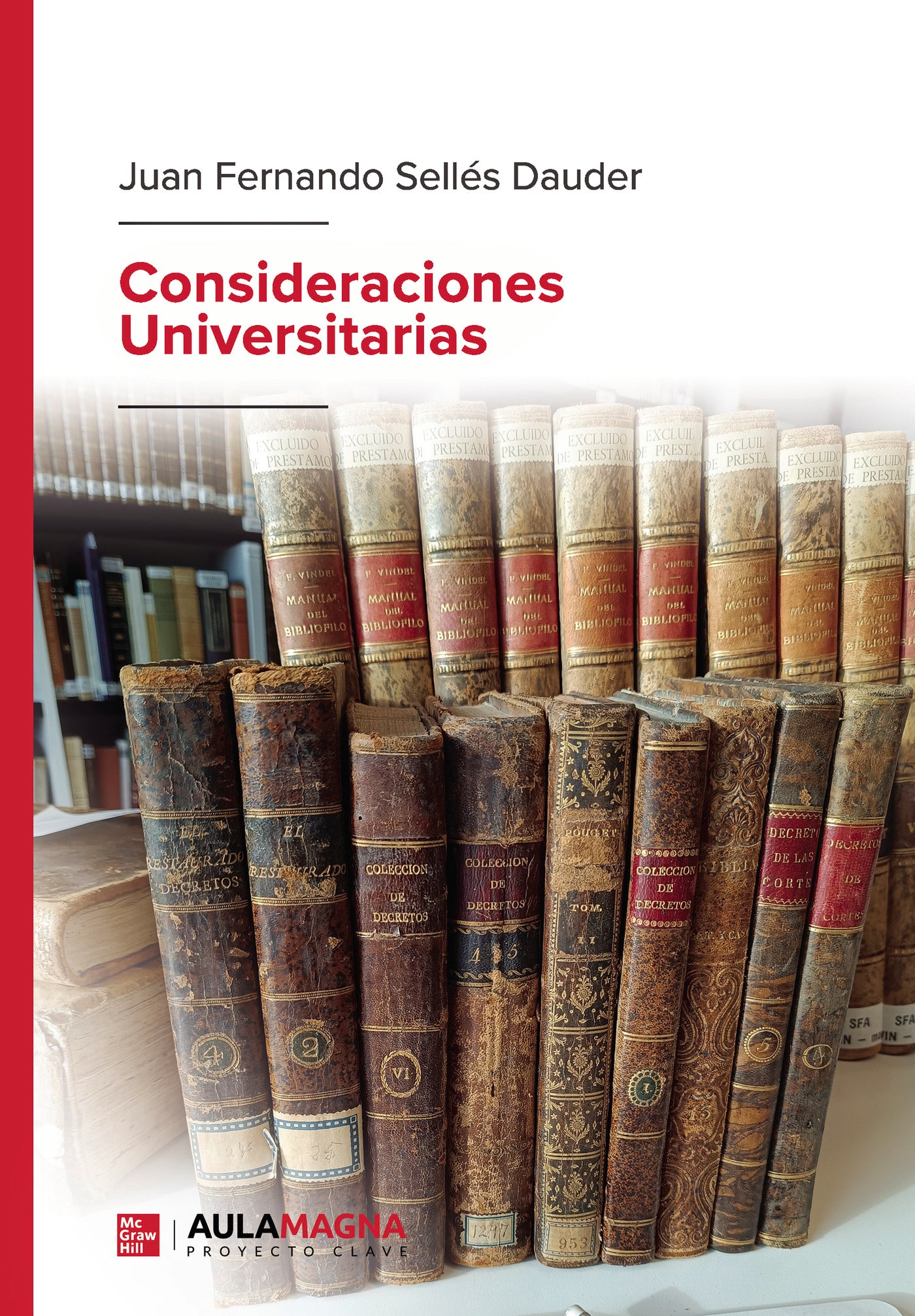 Consideraciones Universitarias, de Juan Fernando Sellés Dauder | portada del libro