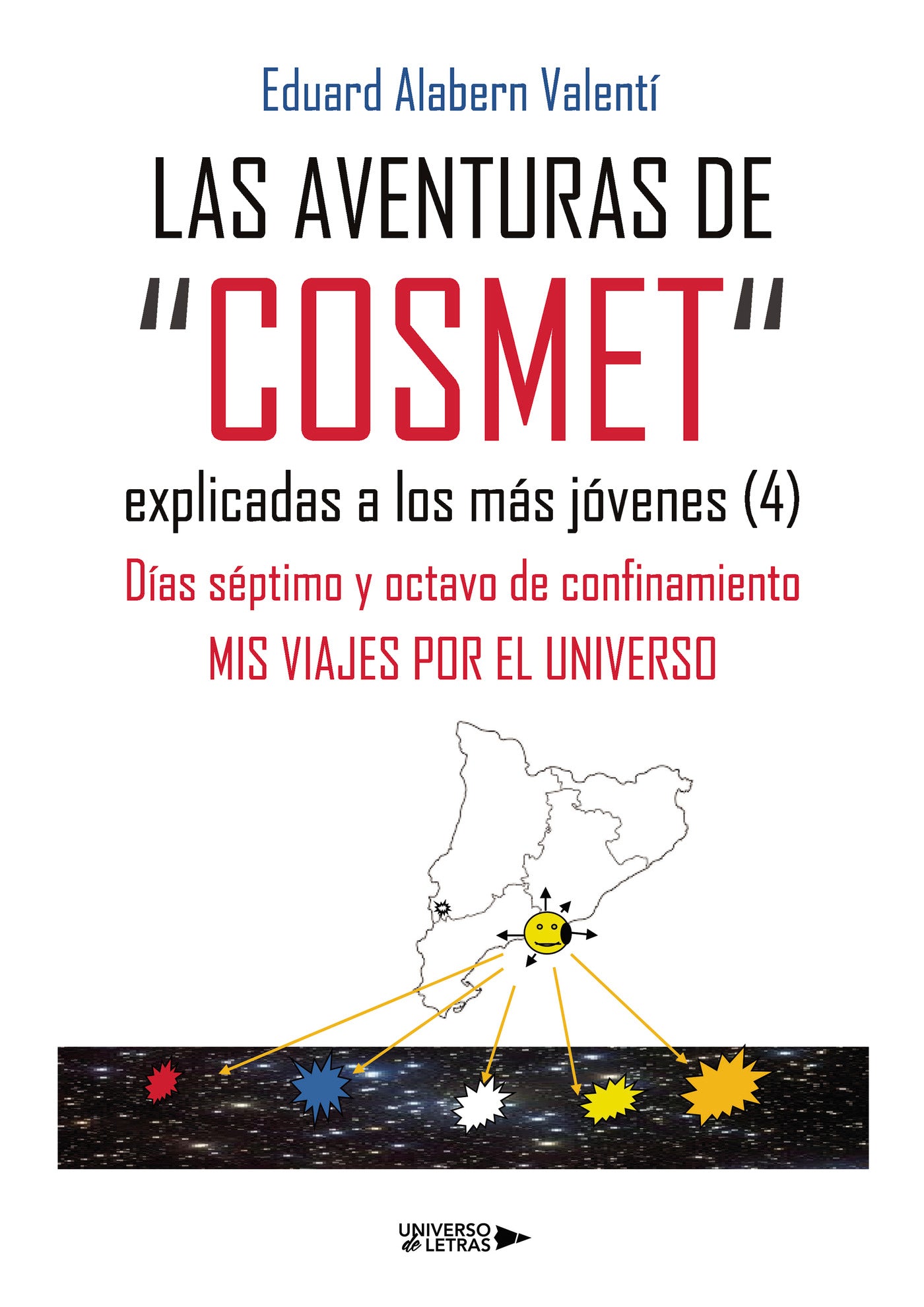 Las aventuras de “Cosmet” explicadas a los más jóvenes (4), de Eduard Alabern Valentí | portada del libro