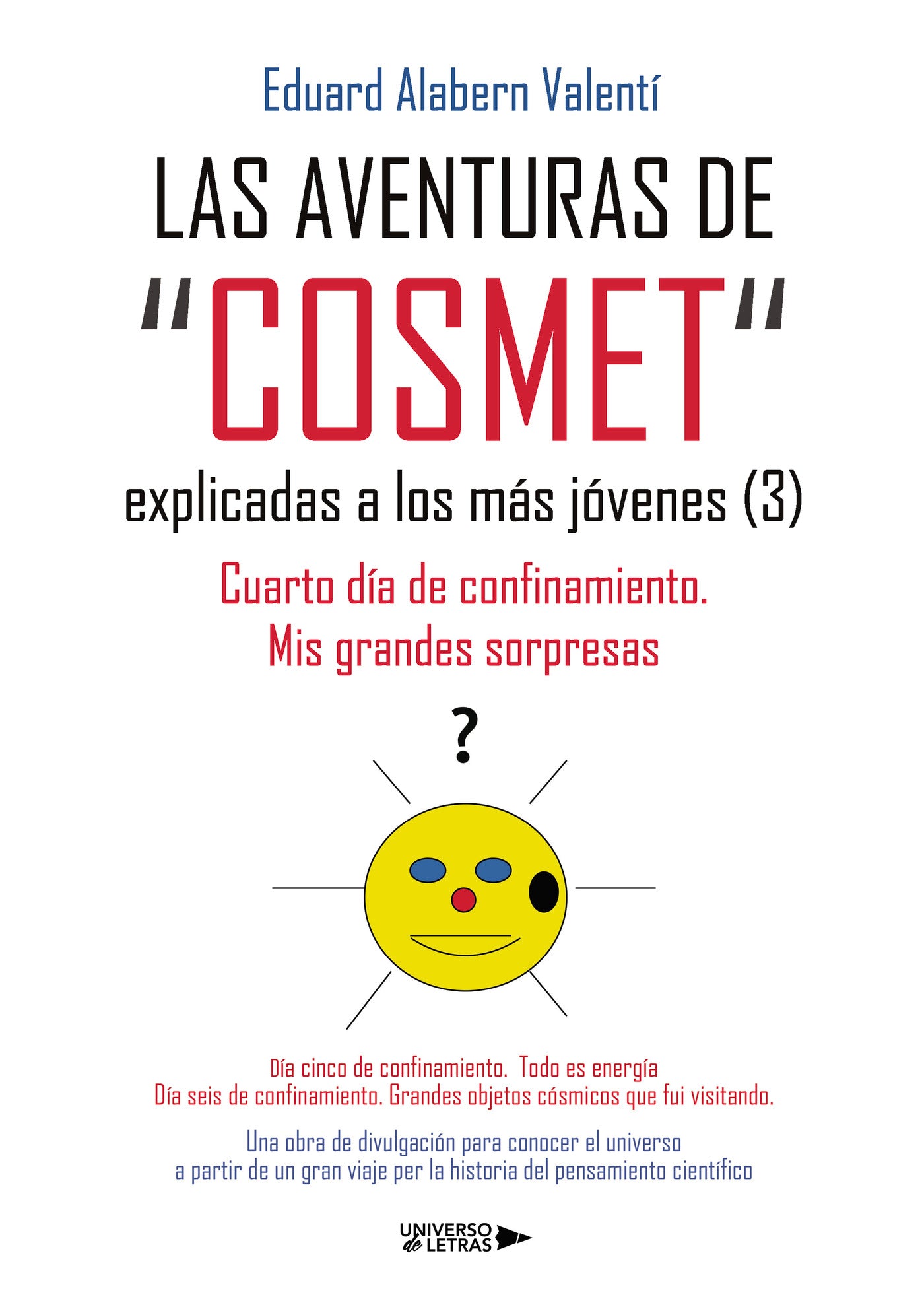 Las aventuras de “Cosmet” explicadas a los más jóvenes (3), de Eduard Alabern Valentí | portada del libro