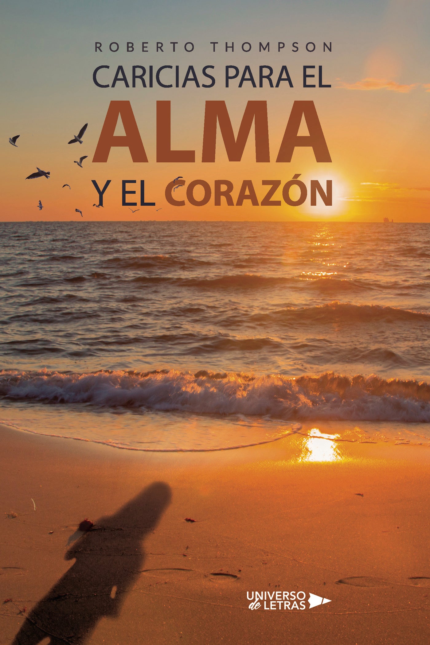 Caricias para el alma y el corazón, de Roberto Thompson | portada del libro