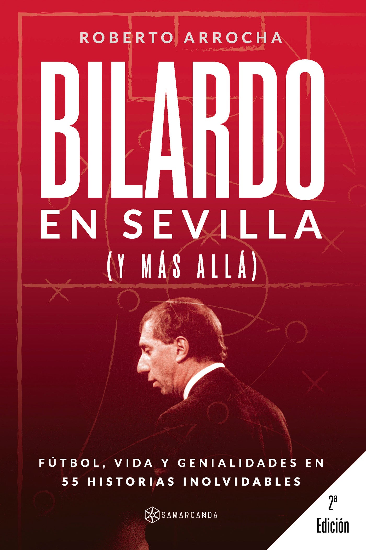 BILARDO EN SEVILLA Y MAS ALLA, de ROBERTO ARROCHA | portada del libro