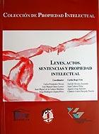 Leyes, actos, sentencias y propiedad intelectual, de Varios autores | portada del libro