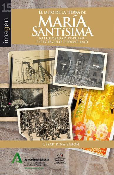 EL MITO DE LA TIERRA DE MARIA SANTISIMA.RELIGIOSIDAD POPULA, de CESAR RINA SIMON | portada del libro