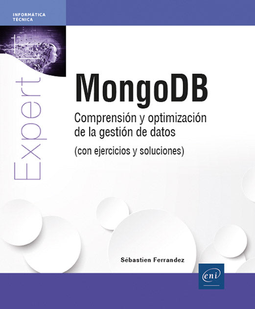 MONGODB COMPRENSION Y OPTIMIZACION DE LA GESTION DE DATOS, de SEBASTIEN FERRANDEZ | portada del libro