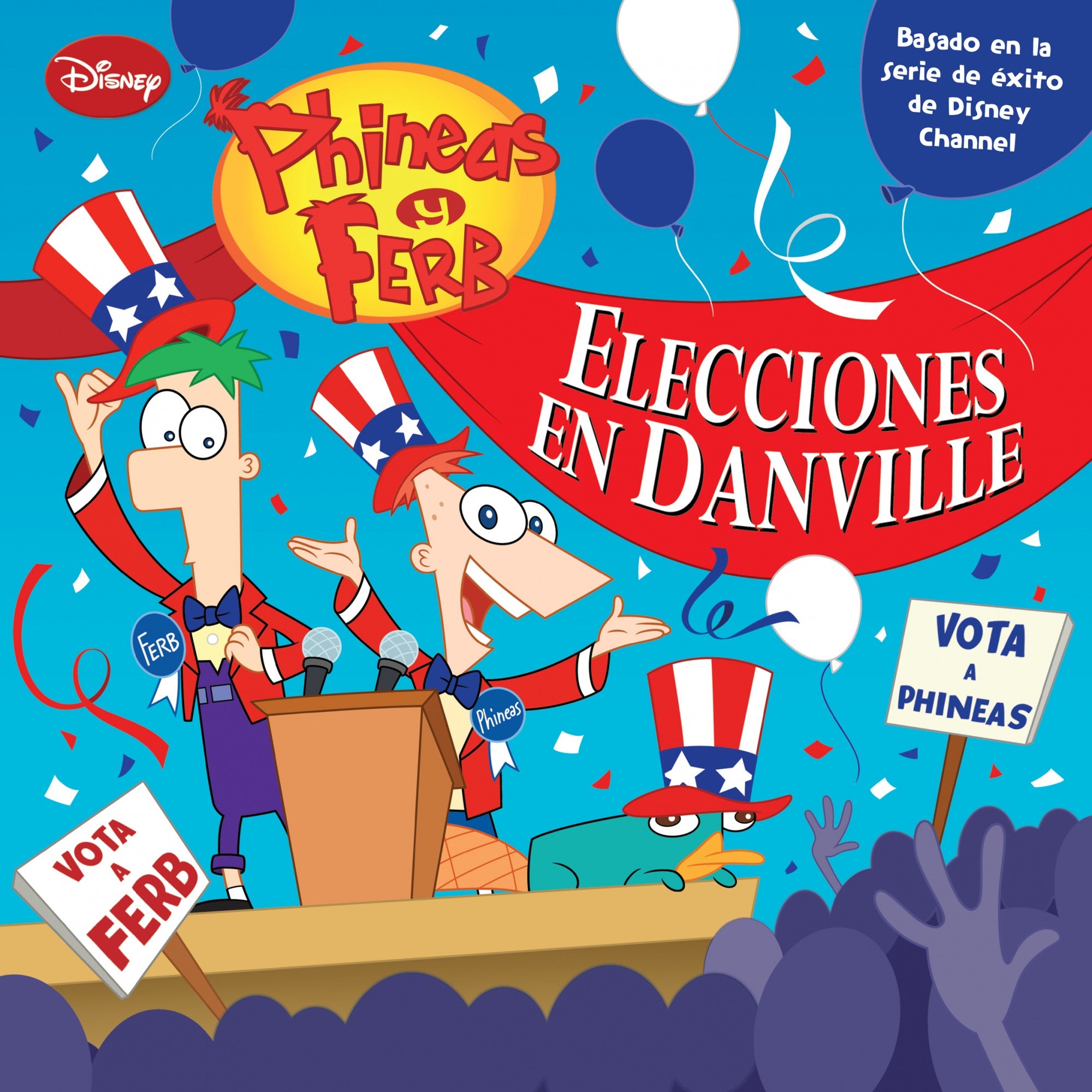 Phineas y Ferb. Elecciones en Danville, de Disney | portada del libro