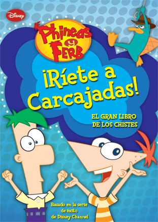Phineas y Ferb. ¡Ríete a carcajadas!, de Disney | portada del libro