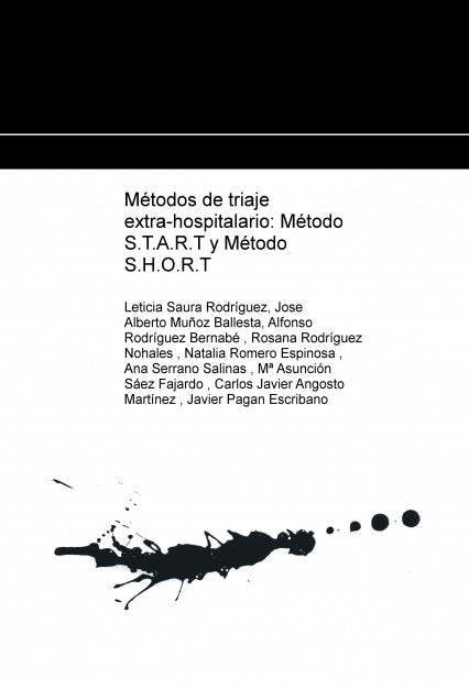 Métodos de triaje extra-hospitalario: Método S.T.A.R.T y Método S.H.O.R.T, de Rodríguez Saura | portada del libro