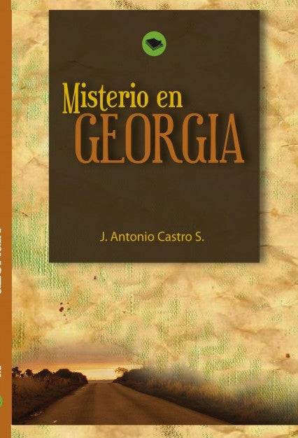 Misterio en Georgia, de Saldaña Antonio Castro | portada del libro