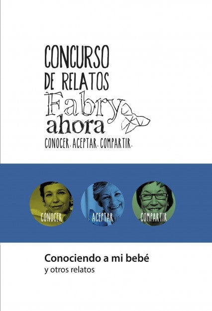 Concurso de relatos Fabry Ahora: Conocer, aceptar, compartir., de VARIOS | portada del libro