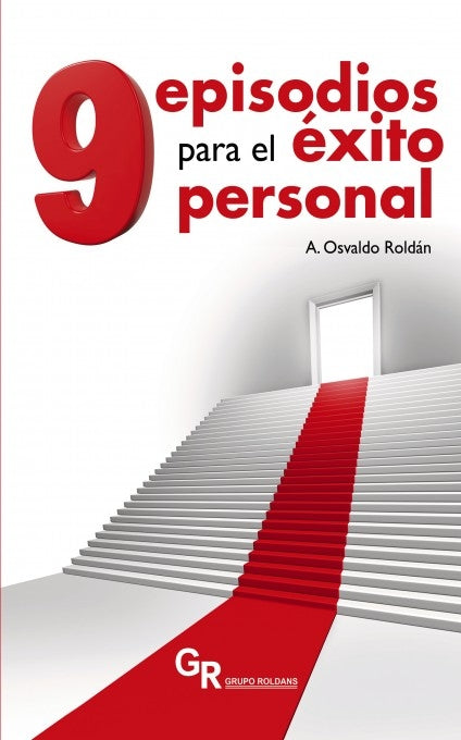 Nueve episodios para el éxito personal, de Simbaña Osvaldo Roldán | portada del libro