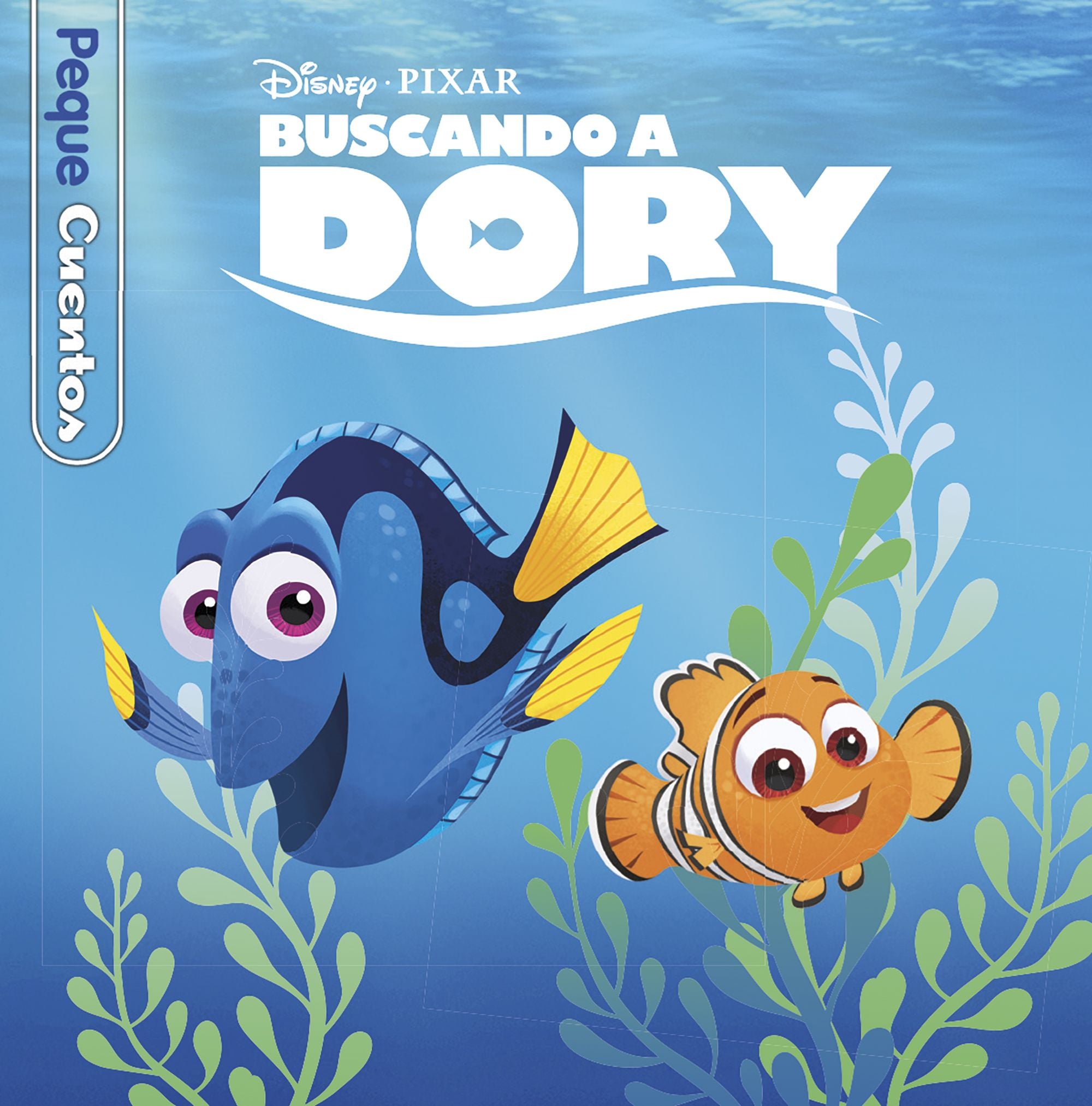 Buscando a Dory. Pequecuentos, de Disney | portada del libro