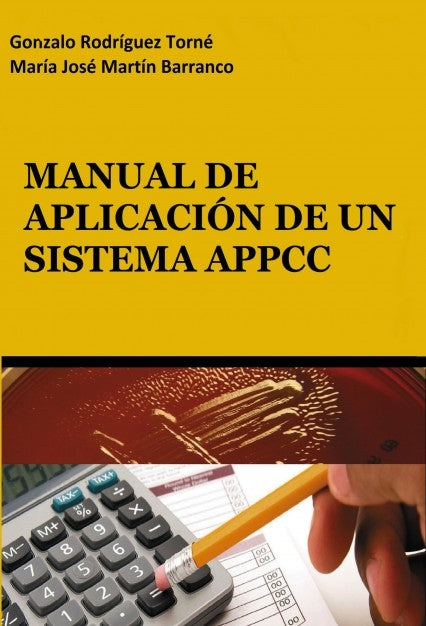 MANUAL DE APLICACIÓN DE UN SISTEMA APPCC, de Rodríguez Torné | portada del libro