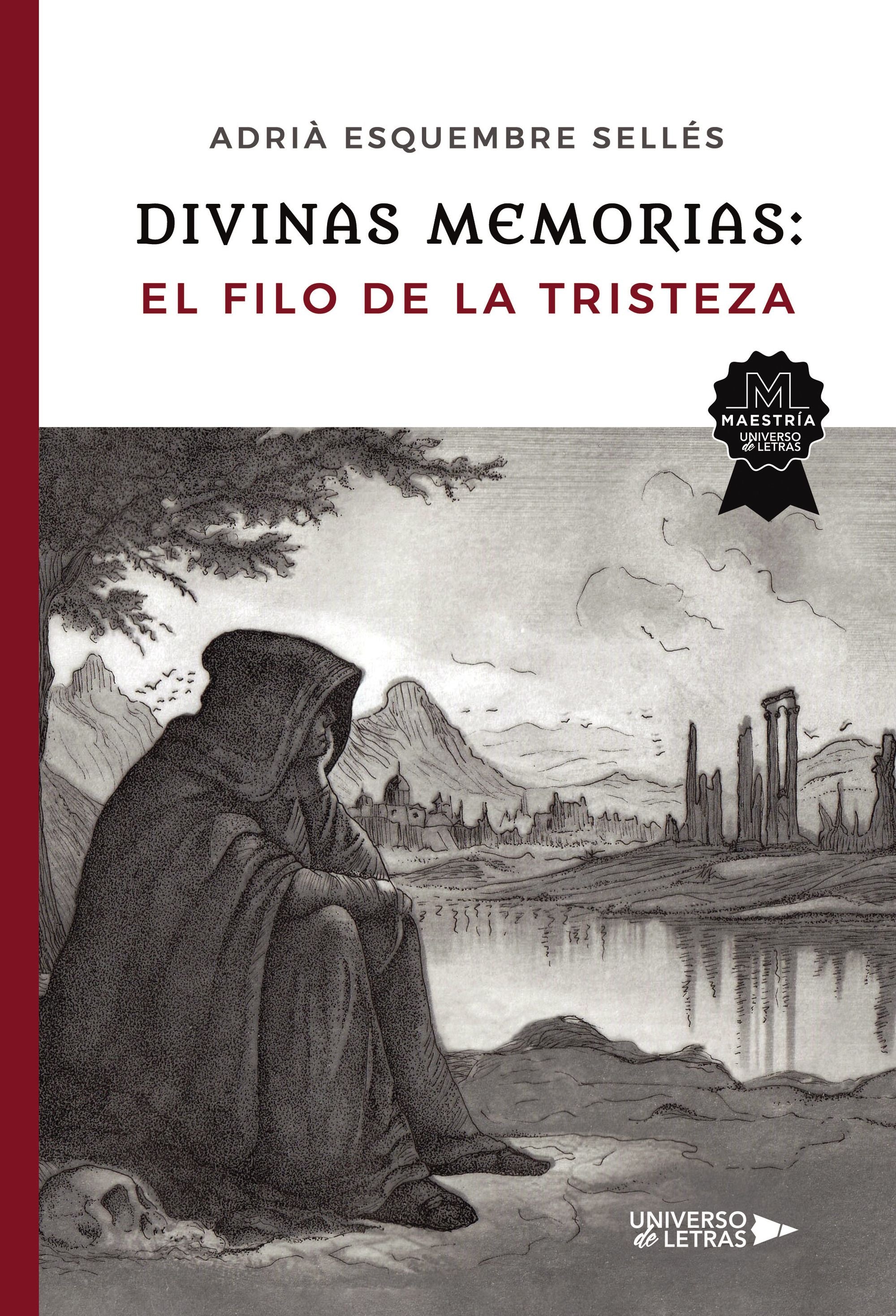 Divinas Memorias: El Filo de la Tristeza, de Adrià Esquembre Sellés | portada del libro
