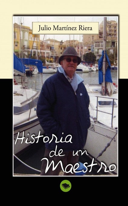 Historia de un Maestro, de Riera Martines | portada del libro