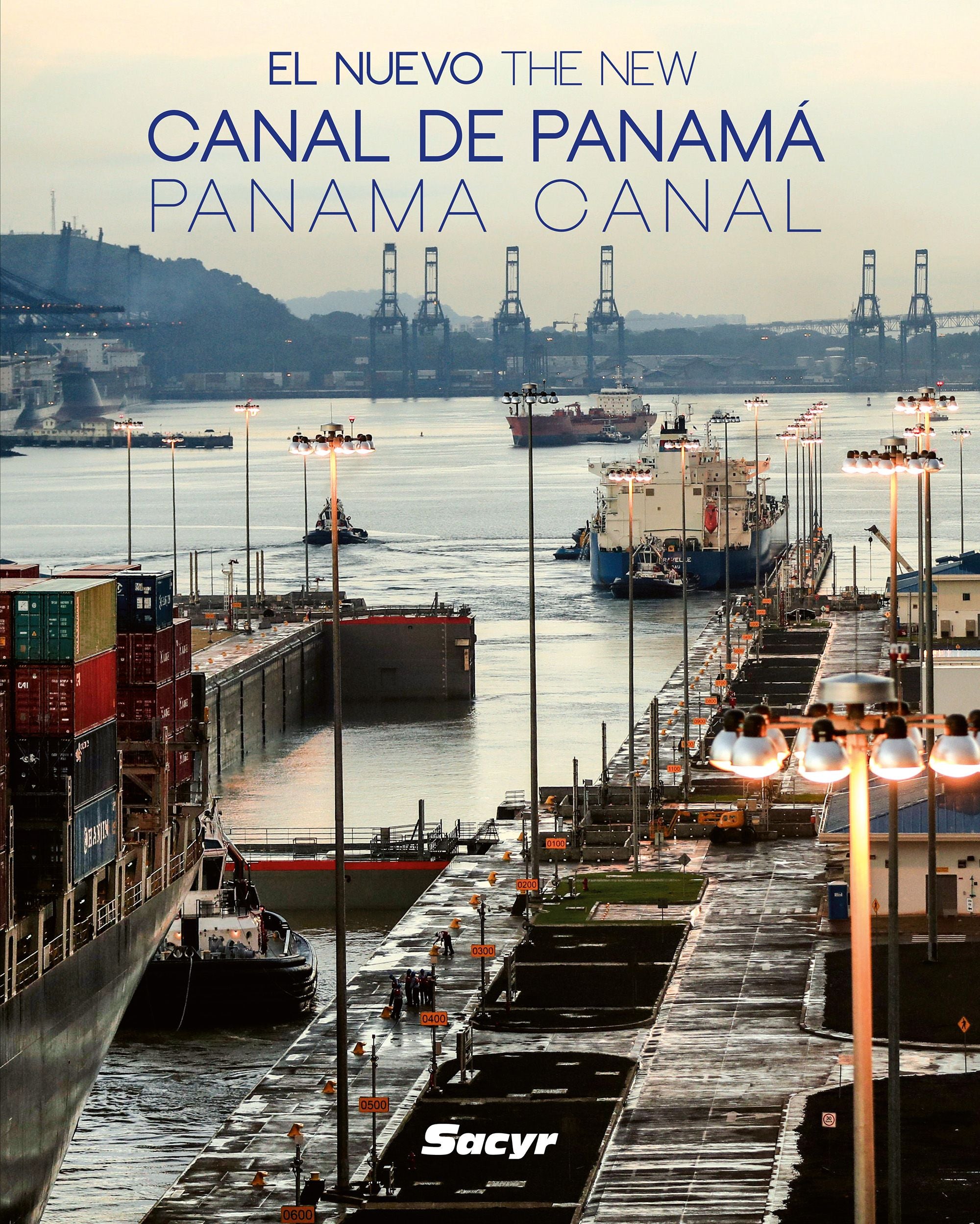 El Nuevo Canal de Panamá (ed. actualizada), de ANA BELEN BERROCAL MENARGUEZ | portada del libro