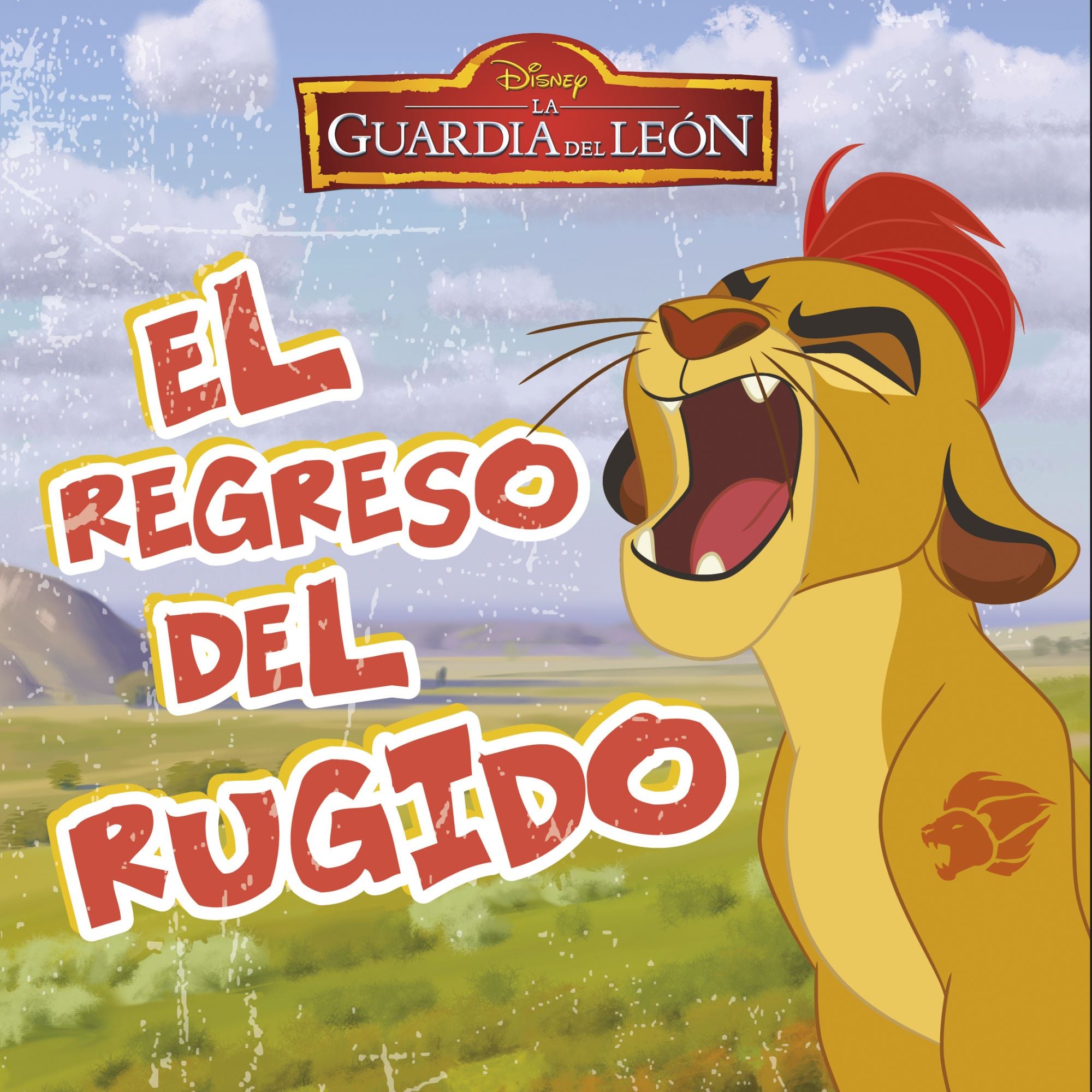 La Guardia del León. El regreso del rugido, de Disney | portada del libro