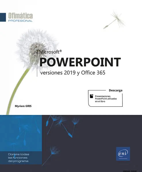 MICROSOFT POWERPOINT. VERSIONES 2019 Y OFFICE 365, de Gris | portada del libro