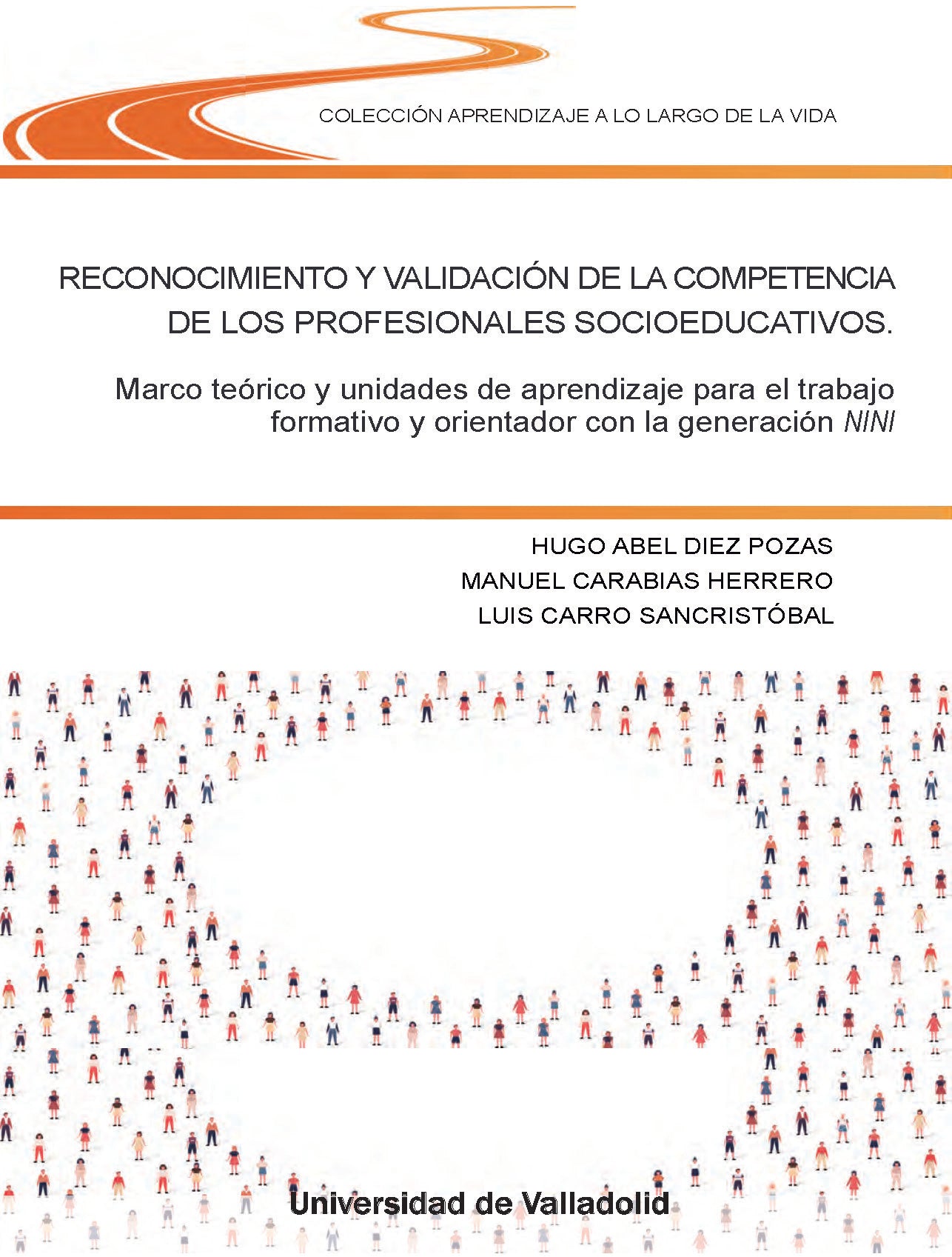 RECONOCIMIENTO Y VALIDACION DE LA COMPETENCIA DE LOS PROFESIONALES SOCIOEDUCATIV, de VV AA | portada del libro