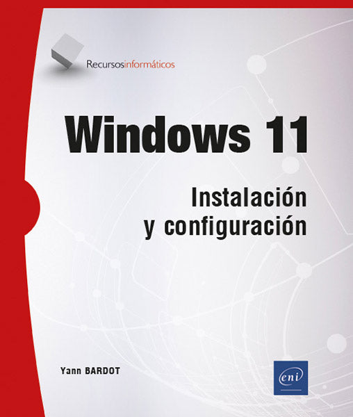 WINDOWS 11 INSTALACION Y CONFIGURACION, de Bardot | portada del libro