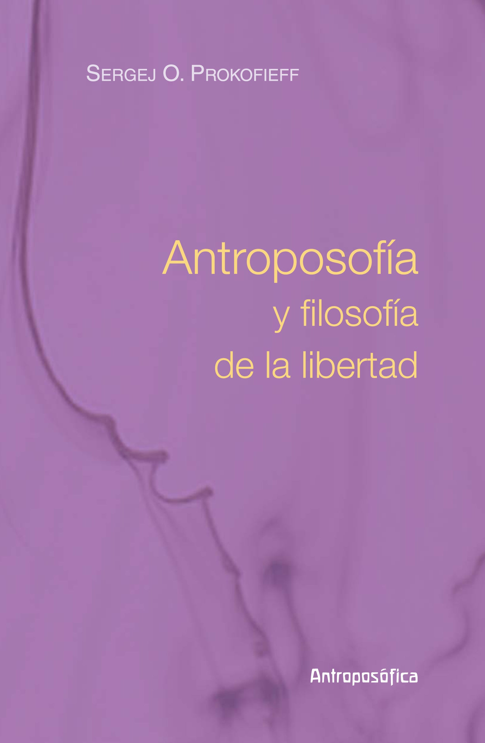 Antroposofía, de Sergej O. | portada del libro
