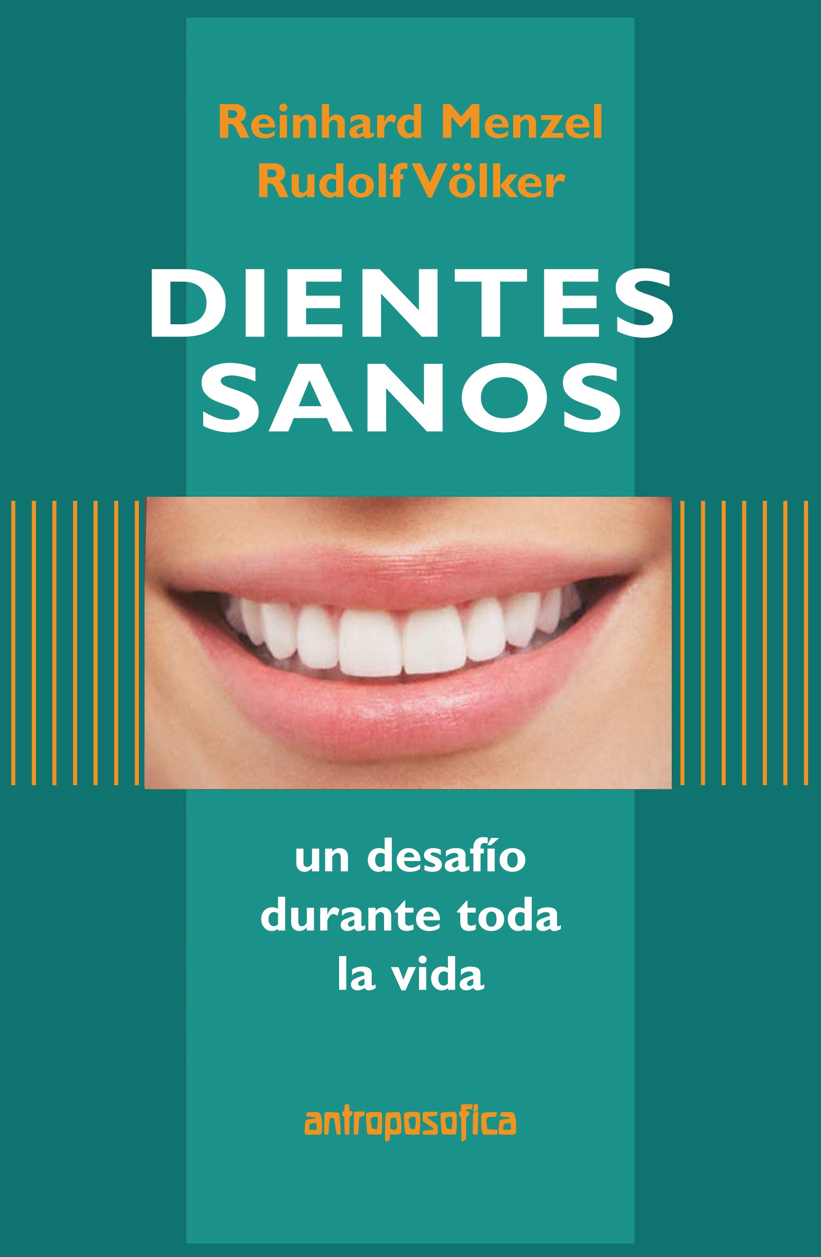 Dientes sanos, de Reinhard | portada del libro
