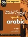 MICHEL THOMAS METHOD SPEAK ARABIC FOR BEGINNERS (8 CDS)