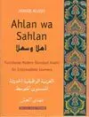 AHLAN WA SAHLAN: FUNCTIONAL MODERN STANDARD ARABIC FOR INTERMEDIATE LEARNERS