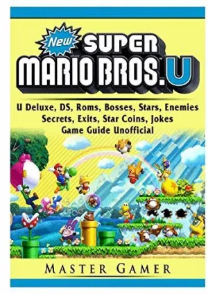 NEW SUPER MARIO BROS, U DELUXE, DS, ROMS, BOSSES, STARS, <BR>