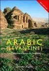 COLLOQUIAL ARABIC (LEVANTINE) + CD-AUDIO