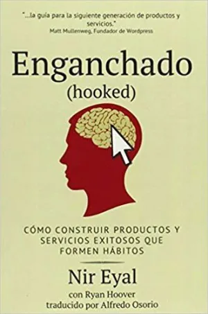 ENGANCHADO (HOOKED) : <BR>