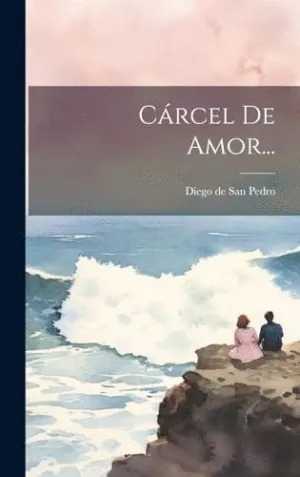 CÁRCEL DE AMOR....