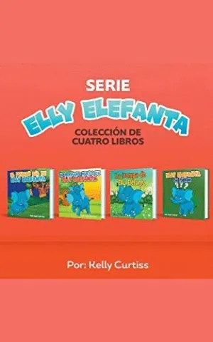 SERIE ELLY ELEFANTA COLECCIÓN DE CUATRO LIBROS.