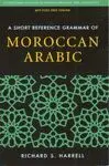 A SHORT REFERENCE GRAMMAR OF MOROCCAN ARABIC