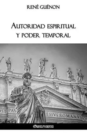 AUTORIDAD ESPIRITUAL Y PODER TEMPORAL