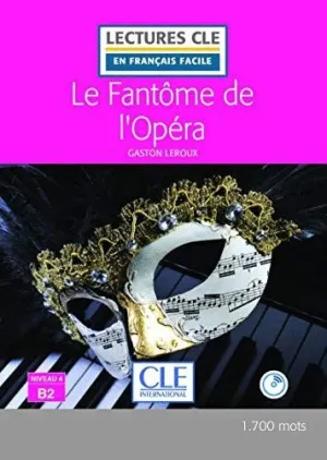 LE FANTÔME DE L'OPÉRA - NIVEAU 4/B2