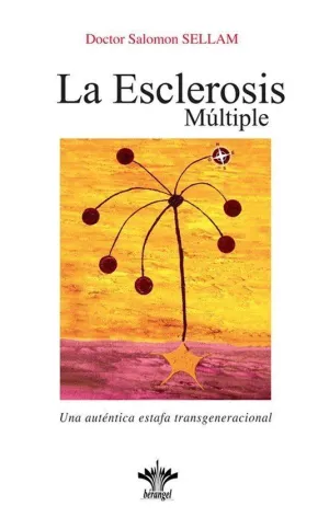 LA ESCLEROSIS MULTIPLE: UNA AUTENTICA ESTAFA TRANSGENERACIONAL