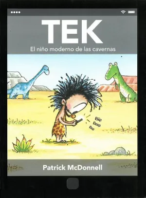 TEK: EL NIÑO MODERNO DE LAS CAVERNAS