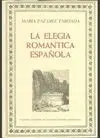 LA ELEGIA ROMANTICA ESPAÑOLA