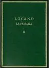 LA FARSALIA. VOL. III. LIBROS VIII-X