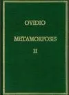 METAMORFOSIS. VOL. II. LIBROS VI-X