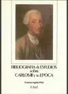 BIBLIOGRAFÍA DE ESTUDIOS SOBRE CARLOS III Y SU ÉPOCA