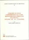 CERAMICAS FINAS TARDORROMANAS Y DEL MEDITERRANEO ORIENTAL EN ESPAÑA