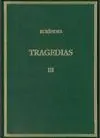 TRAGEDIAS. VOL III: MEDEA. HIPÓLITO