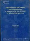 ORIENTACIONES DE USO AGRARIO: UNA METODOLOGÍA PARA LA PLANIFICACIÓN DE USOS DEL SUELO EN LA COMUNIDA