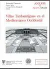 VILLAS TARDOANTIGUAS EN EL MEDITERRANEO OCCIDENTAL