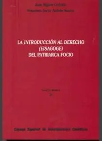 LA INTRODUCCIÓN AL DERECHO (EISAGOGE) DEL PATRIARCA FOCIO