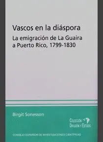 VASCOS EN LA DIÁSPORA: <BR>