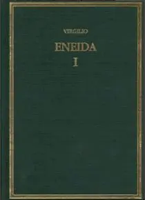 ENEIDA. VOL. I: (LIBROS I-III)