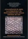 ANALOGIAS EN EL ARTE: LA LITERATURA Y EL PENSAMIENTO DEL EXILIO ESPAÑOL DE 1939