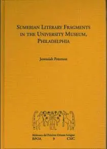 SUMERIAN LITERARY FRAGMENTS IN THE UNIVERSITY MUSEUM, PHILADELPHIA